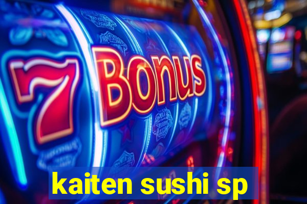 kaiten sushi sp